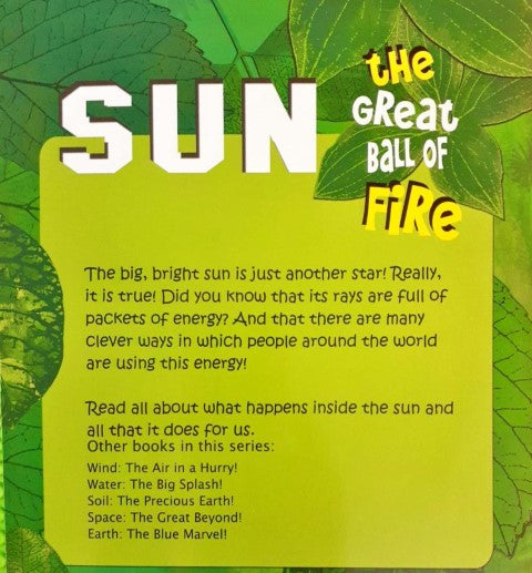 Know All About Sun: The Great Ball of Fire!