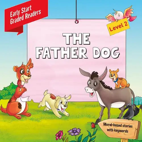 The Father Dog : Early Start Graded Readers Level 2