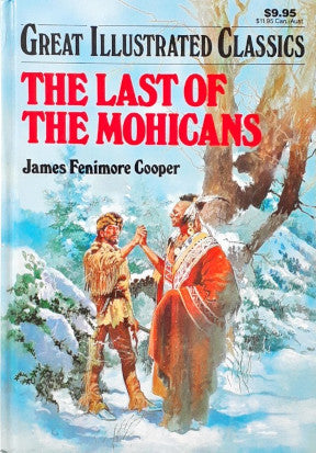 Great Illustrated Classics The Last Of The Mohicans