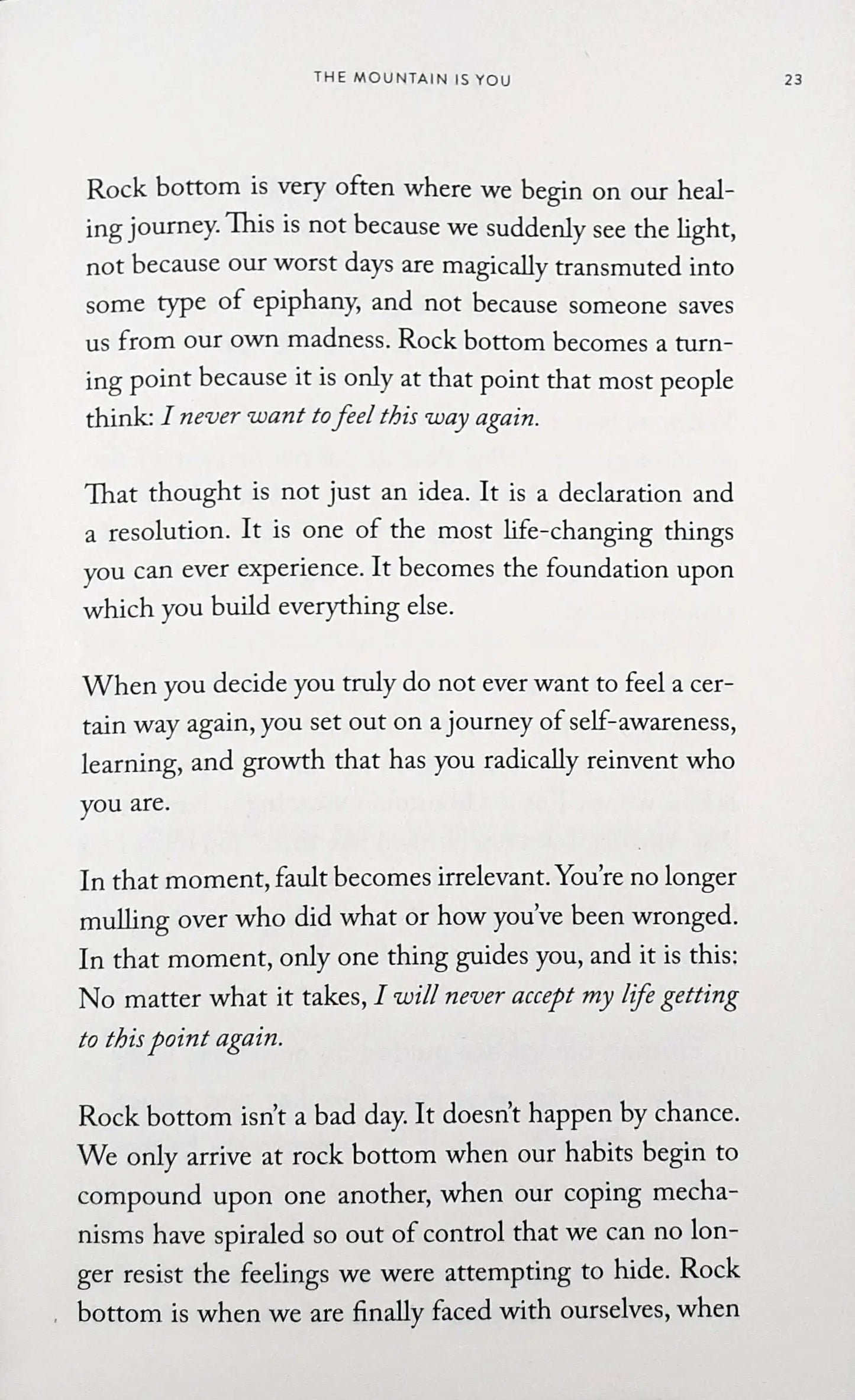 The Mountain Is You: Transforming Self-Sabotage Into Self-Mastery