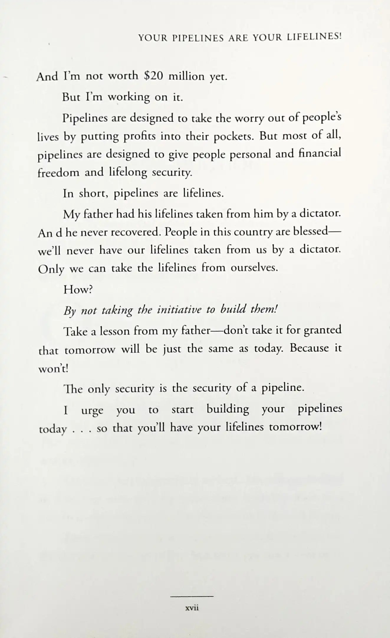 The Parable of the Pipeline: How Anyone Can Build a Pipeline of Ongoing Residual Income in the New Economy