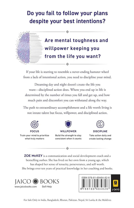 The Path to A Disciplined Mind : Maximize Your Brain Power and Control Your Thoughts
