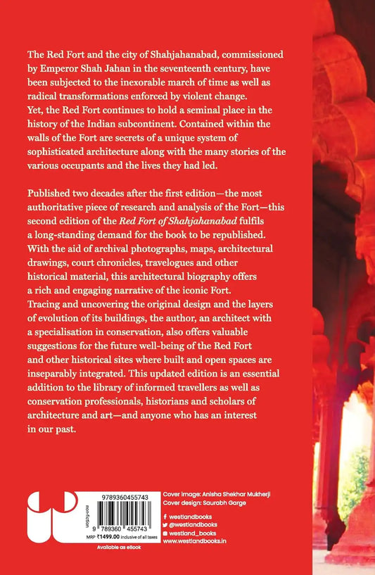 The Red Fort Of Shahjahanabad : An Architectural History