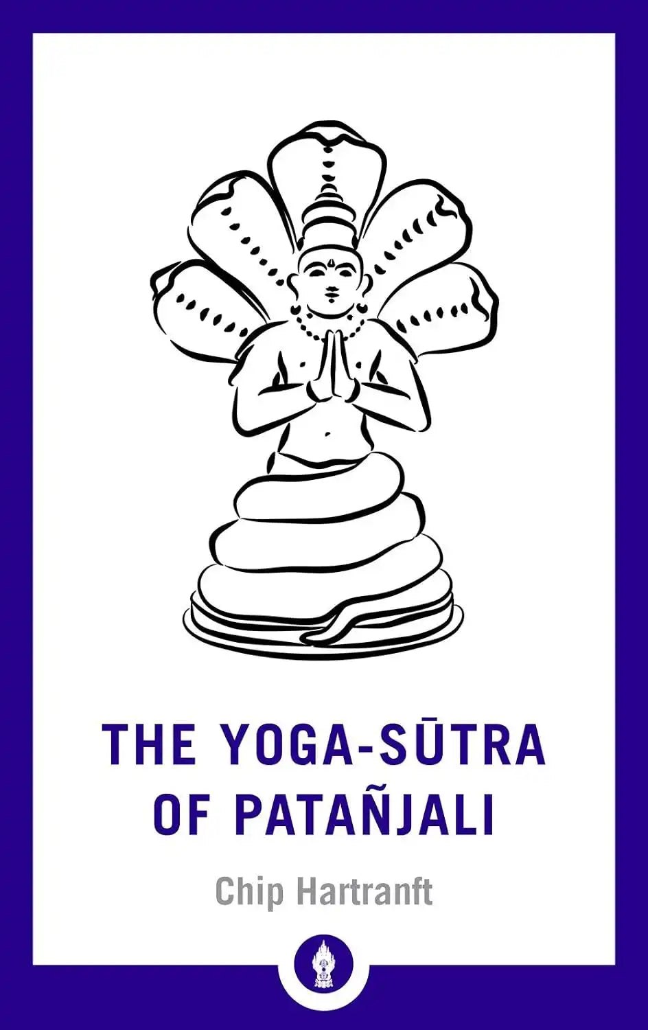 The Yoga - Sutra Of Patanjali