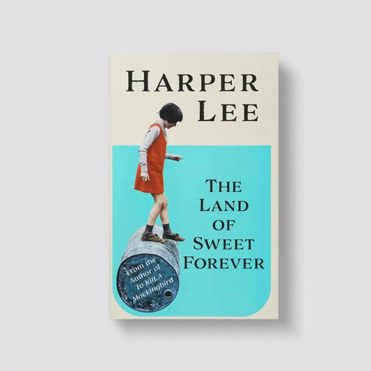 The Land of Sweet Forever | Hardcover