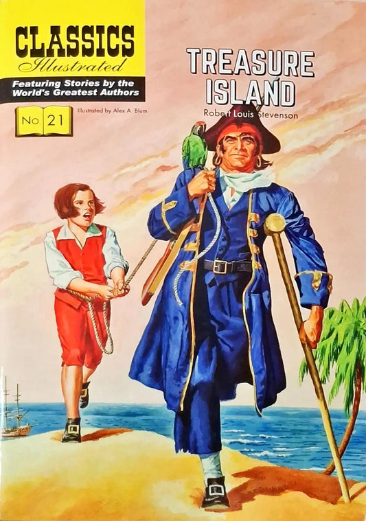 Treasure Island : Classics Illustrated No. 21