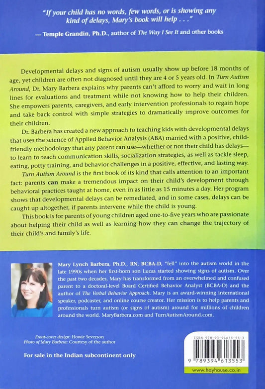 Turn Autism Around: An Action Guide for Parents of Young Children with Early Signs of Autism