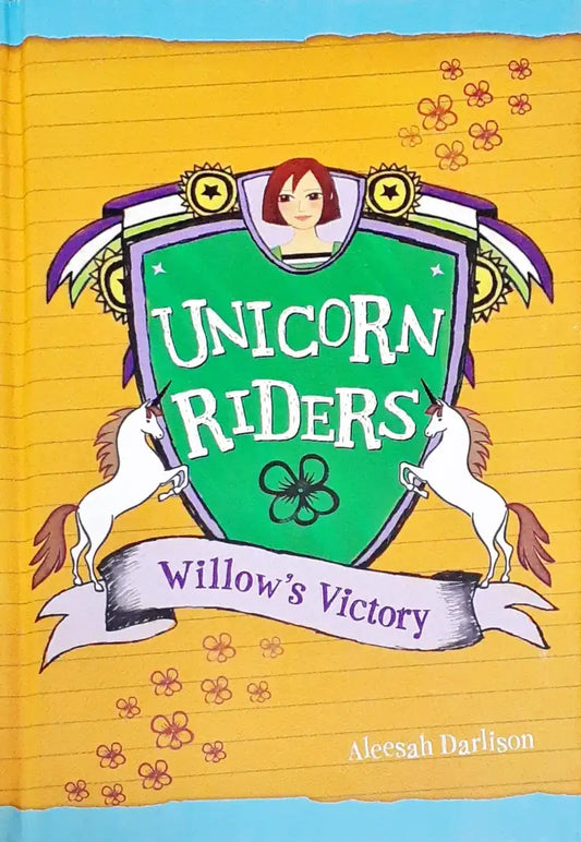 Unicorn Riders : Willow's Victory