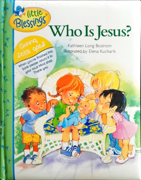 Who Is Jesus? - Little Blessings