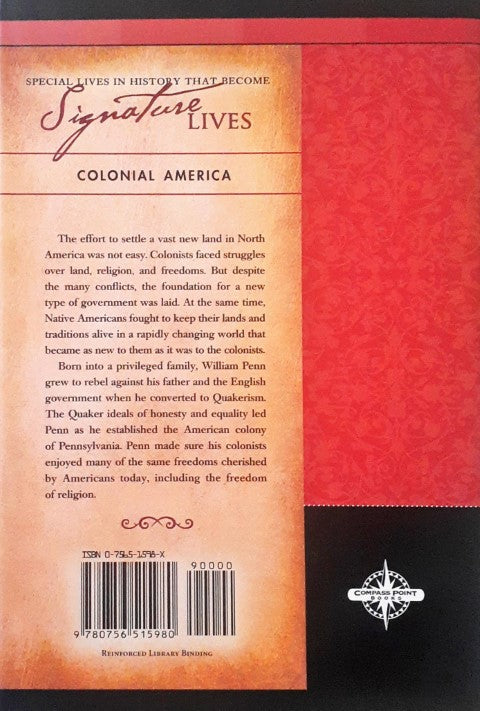 William Penn Founder of Pennsylvania Signature Lives