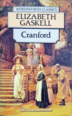 Cranford - Unabridged (Wordsworth Classics)