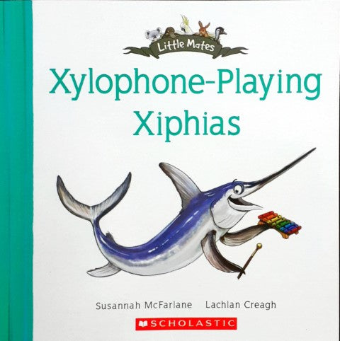 Xylophone Playing Xiphias - Little Mates