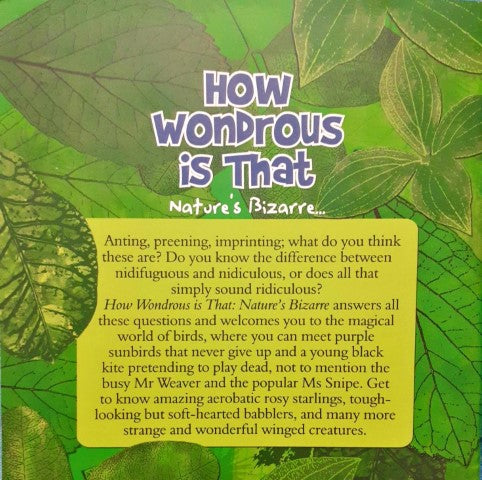 How wondrous is that? Nature’s Bizarre…