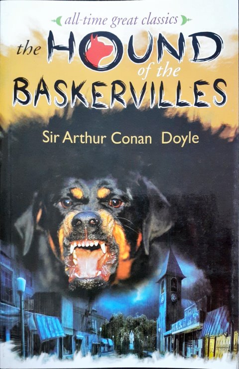 All Time Great Classics The Hound Of The Baskervilles