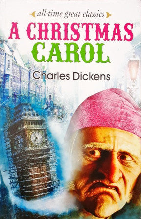 All Time Great Classics A Christmas Carol