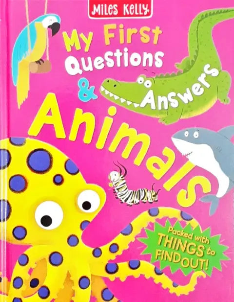 My First Questions and Answers : Animals