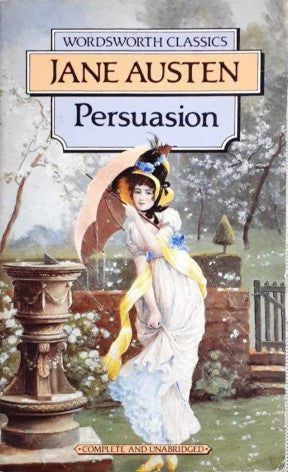 Persuasion - Unabridged (Wordsworth Classics)
