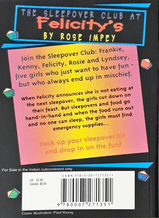 The Sleepover Club #3 : The Sleepover Club at Felicity's