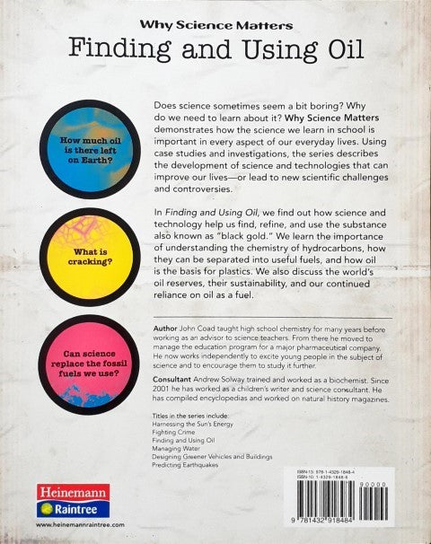 Why Science Matters Finding and Using Oil