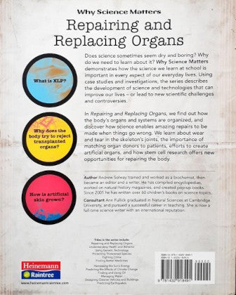 Why Science Matters Repairing and Replacing Organs