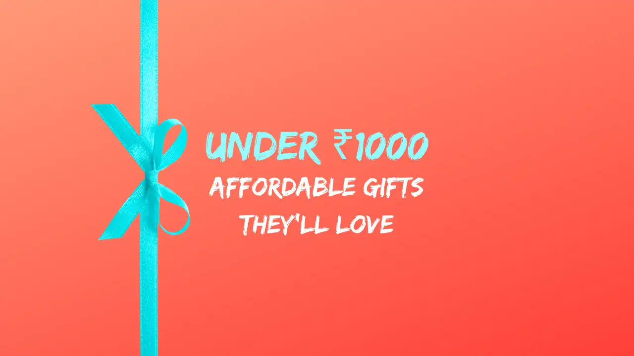 Gifts under ₹1000