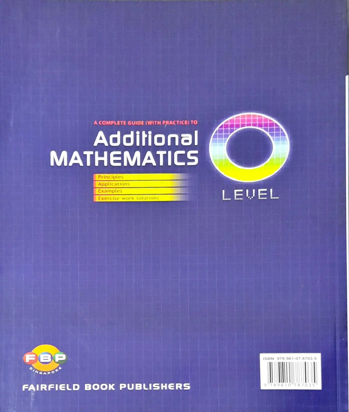 FBP Complete Guide With Practice to Additional Mathematics O Level