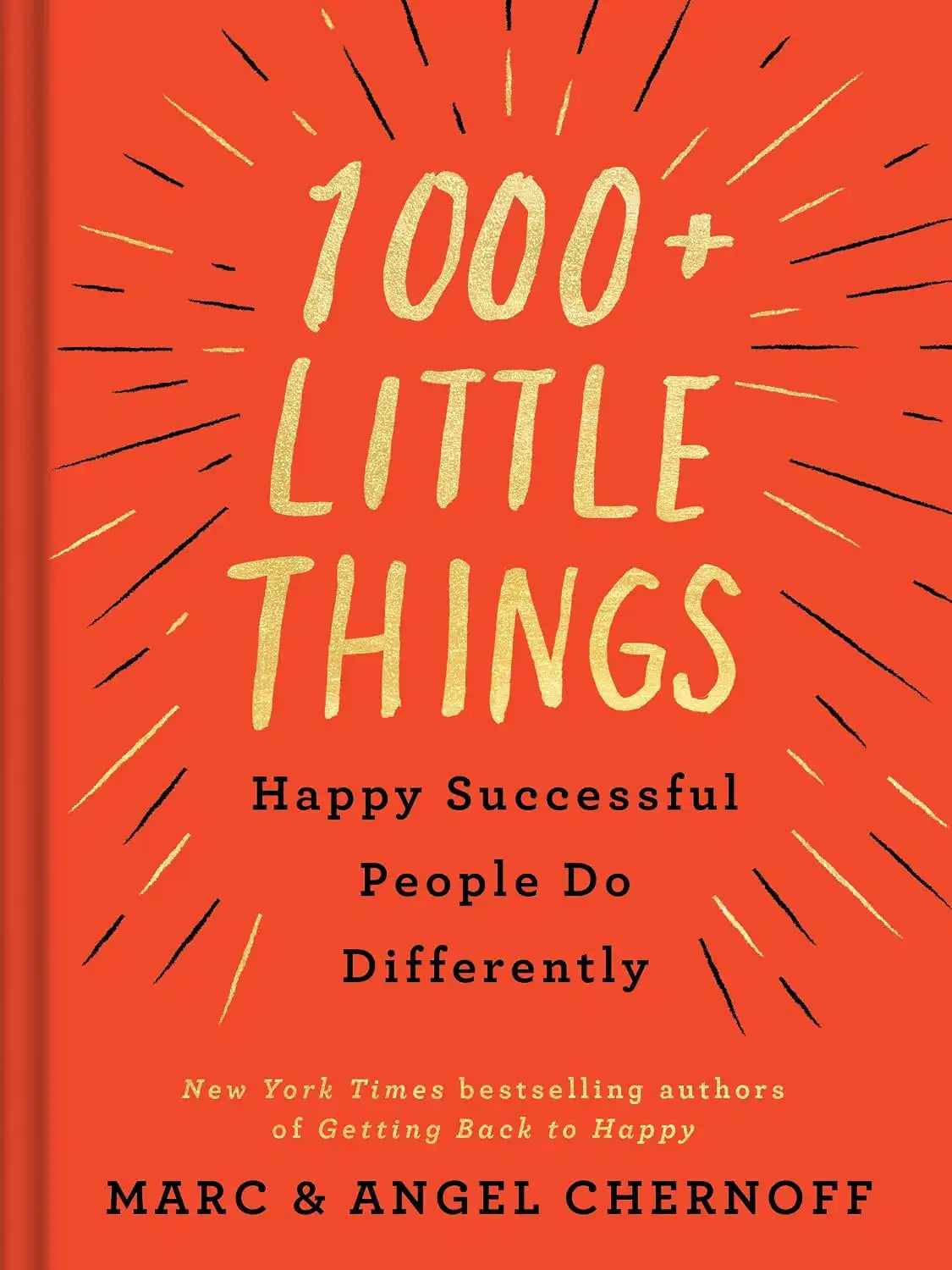 1000+ Little Things Happy, Successful People Do Differently | Hardcover