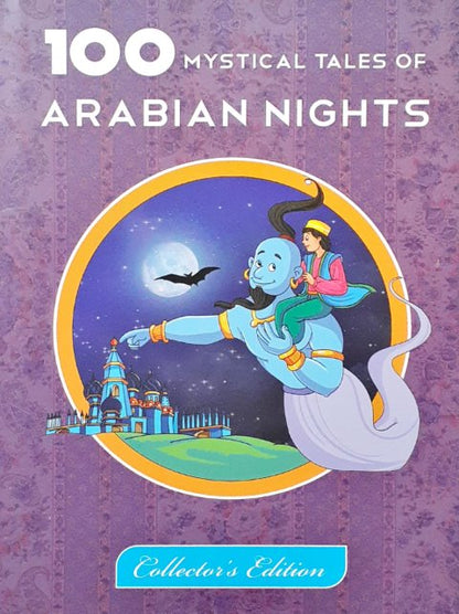 100 Mystical Tales Of Arabian Nights