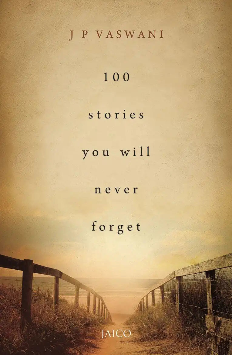 100 Stories You Will Never Forget