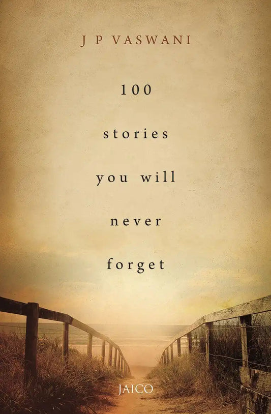 100 Stories You Will Never Forget