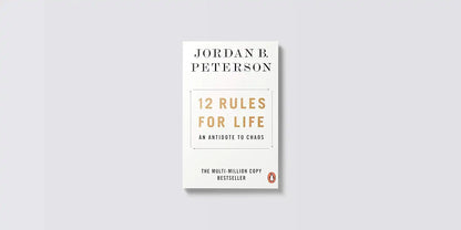 12 Rules For Life : An Antidote To Chaos