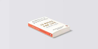 12 Rules For Life : An Antidote To Chaos