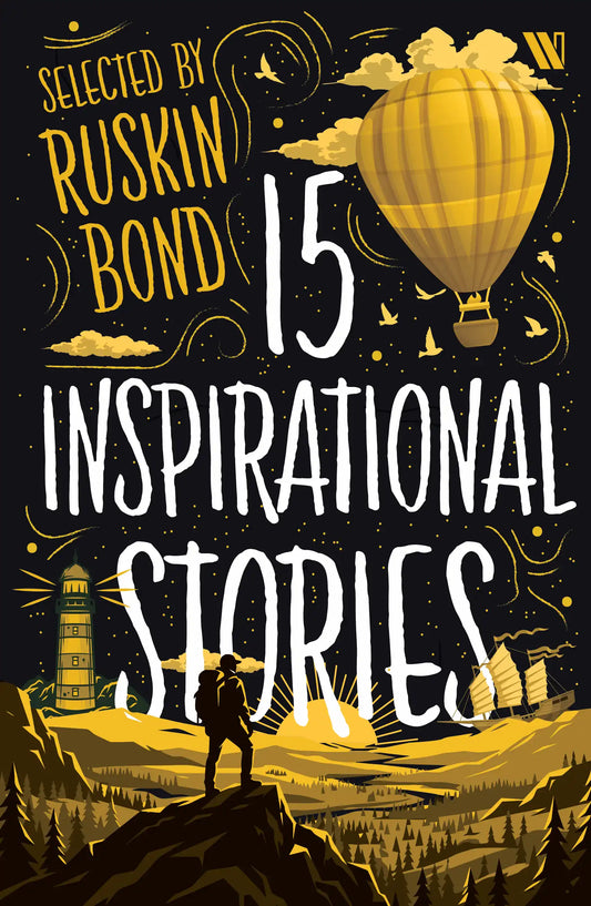 15 Inspirational Stories | Curated by Ruskin Bond