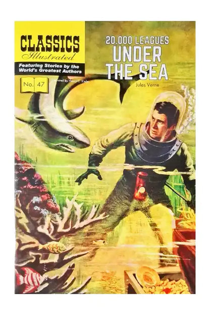 20000 Leagues Under the Sea : Classics Illustrated No. 47