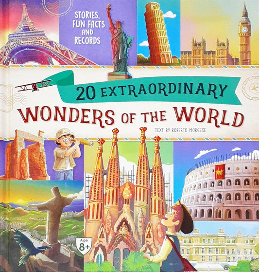 20 Extraordinary Wonders of the World