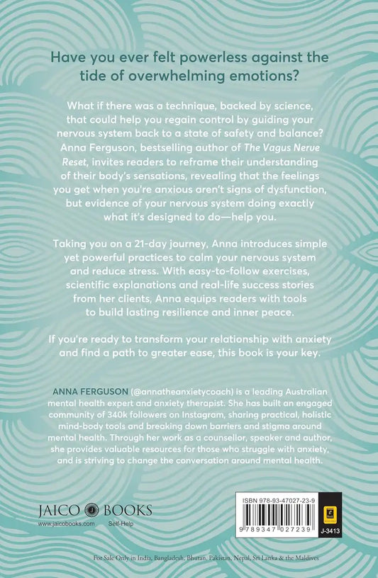 21 Days to a less Anxious You: A toolkit for calming your body and mind