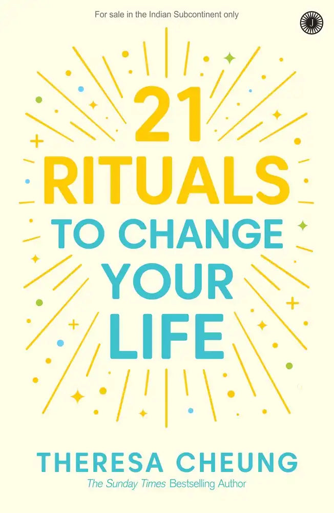 21 Rituals To Change Your Life