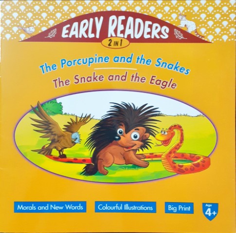 The Porcupine And The Snakes / The Snake And The Eagle - Early Readers 2 in 1