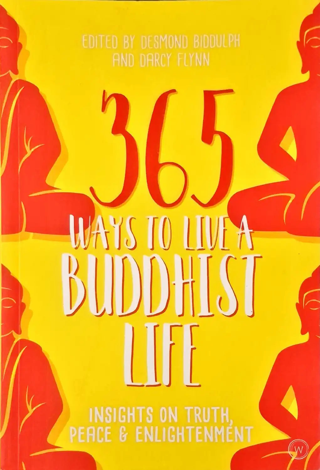 365 Ways to Live a Buddhist Life
