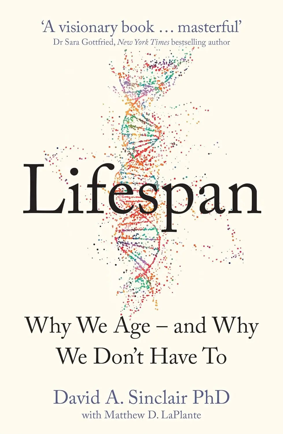 Lifespan : Why We Age – and Why We Don’t Have To - Image #1