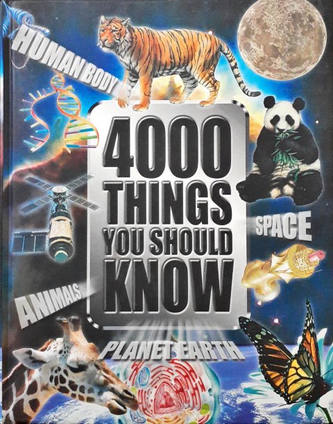 4000 Things You Should Know Human Body Space Animals Planet Earth