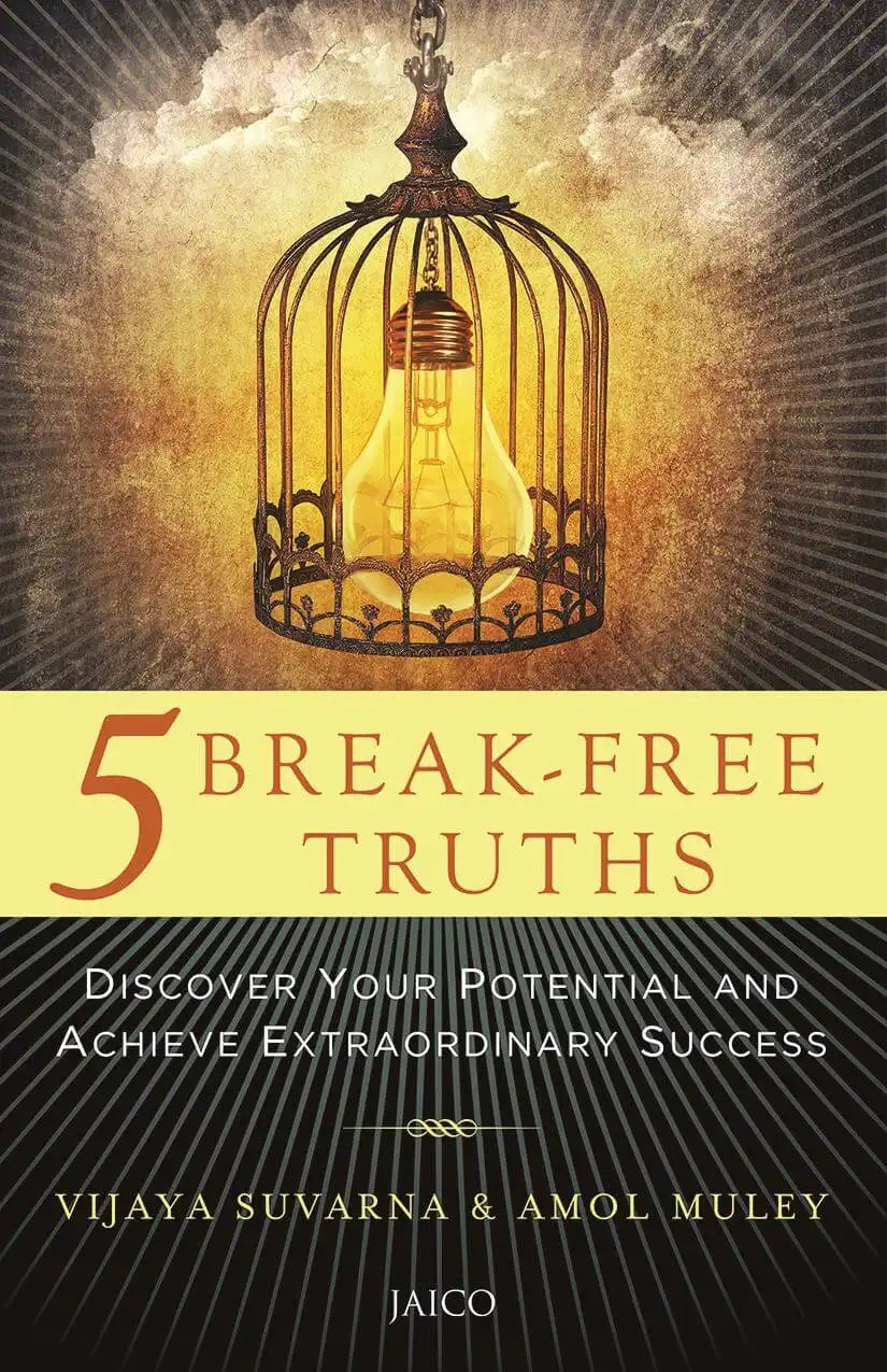 5 Break - Free Truths