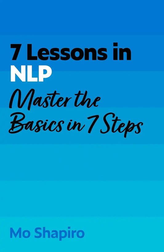 7 Lessons in NLP : Master the Basics in 7 Steps