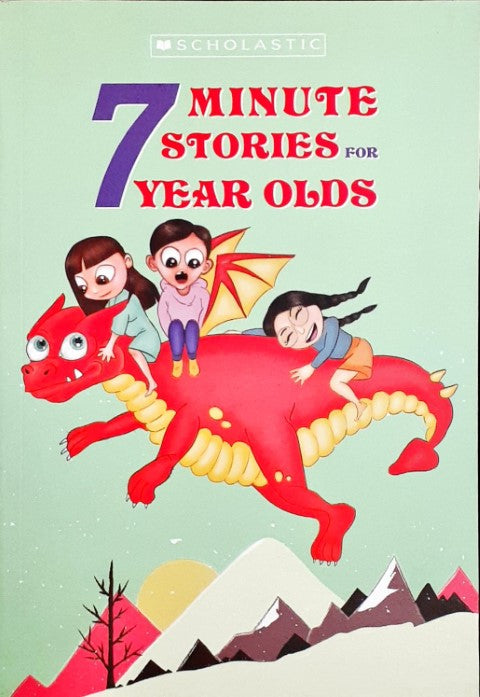 7 Minute Stories For 7 Year Olds