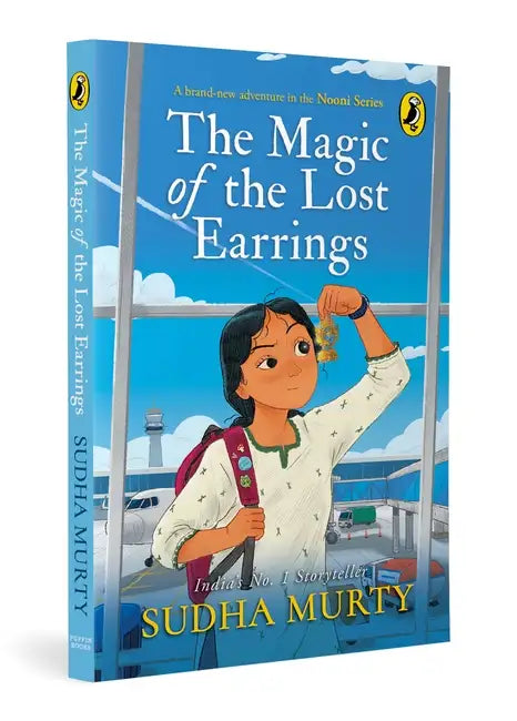 The Magic of the Lost Earrings : A New Nooni Adventure by Sudha Murty