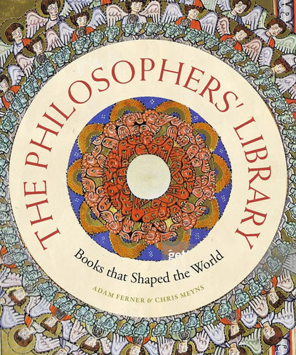 The Philosophers' Library : Books that Shaped the World | Hardcover