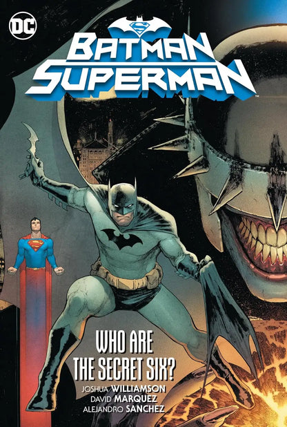 DC Comics Batman/Superman Vol. 1 : Who are the Secret Six?