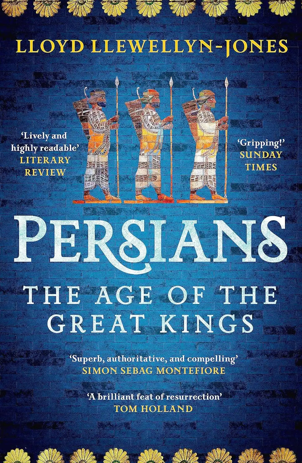 Persians: The Age of the Great Kings