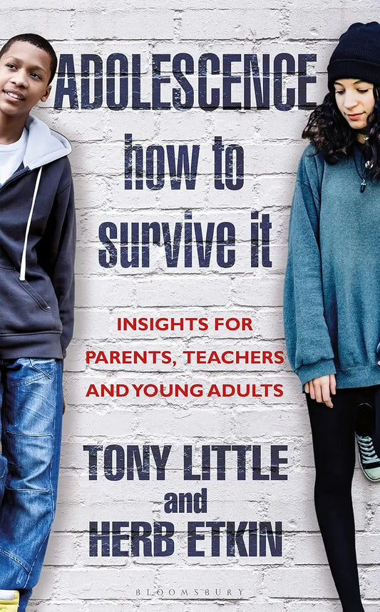 Adolescence How to Survive it