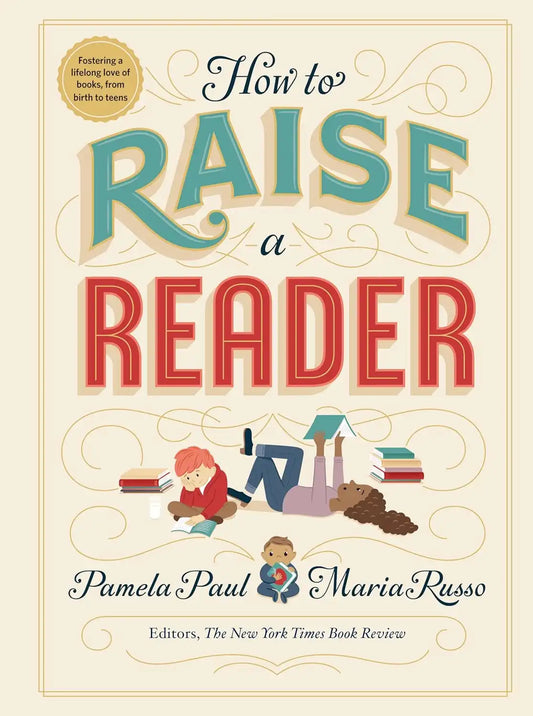 How to Raise a Reader | Hardcover